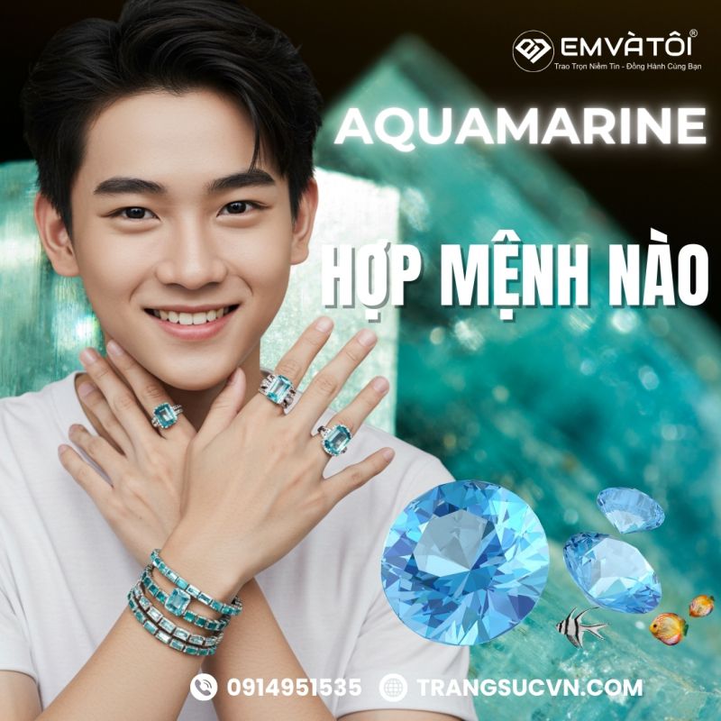 Aquamarine hợp mệnh nào?