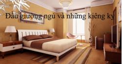 Đầu giường ngủ và những kiêng kỵ