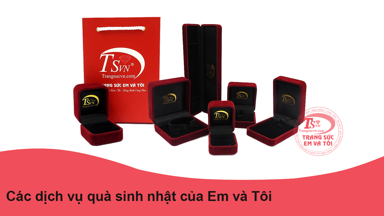 Các dịch vụ quà sinh nhật của Em và Tôi