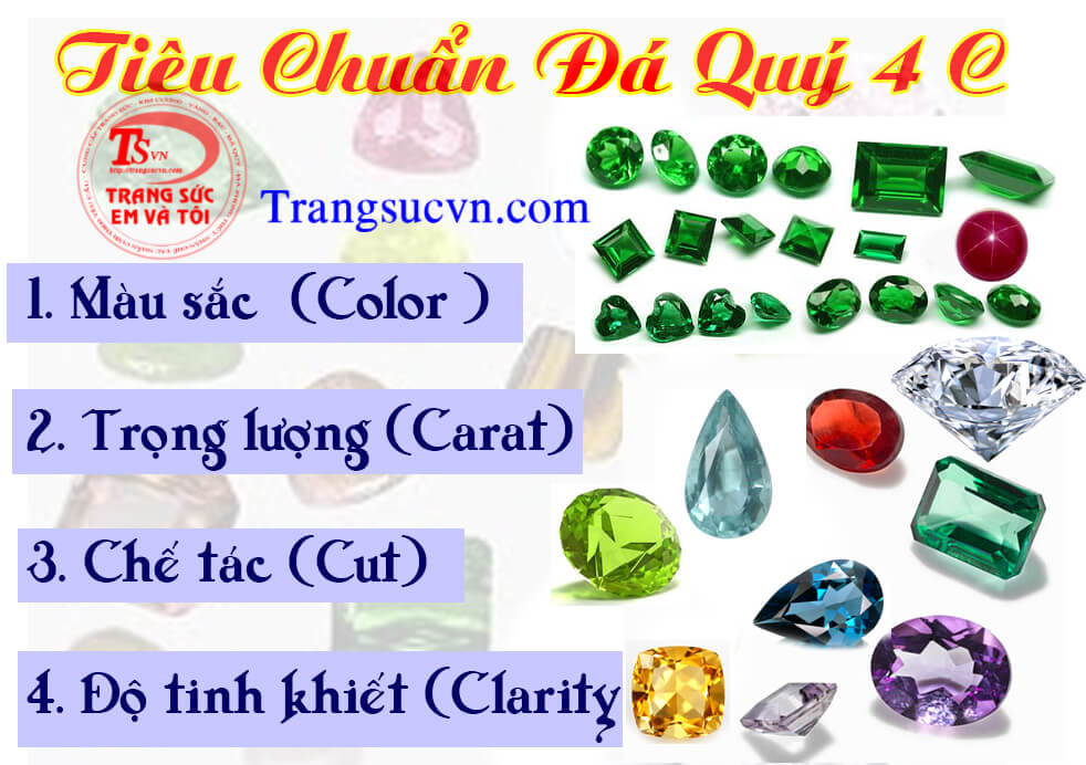 Tiêu chuẩn đá quý 4C Tiêu chuẩn đá quý 4C